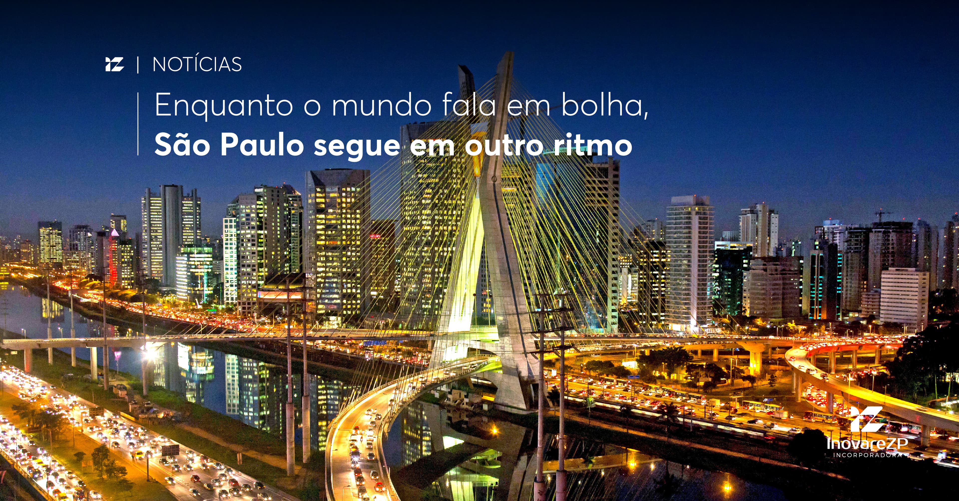 Enquanto o mundo teme bolhas imobiliárias, São Paulo mostra equilíbrio. Coincidência?