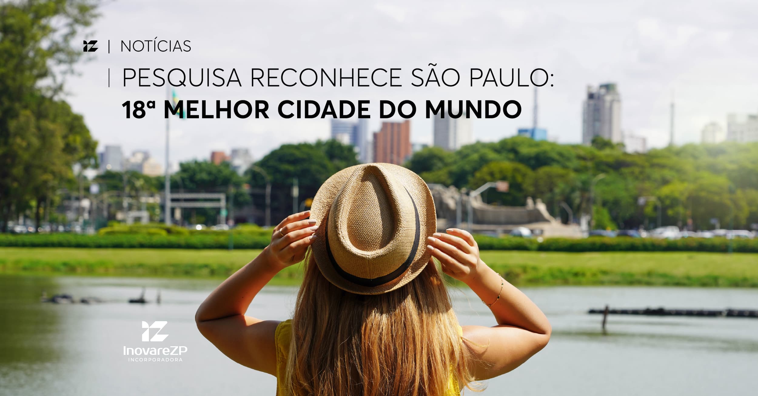 Pesquisa internacional reconhece São Paulo: 18ª melhor cidade do mundo!